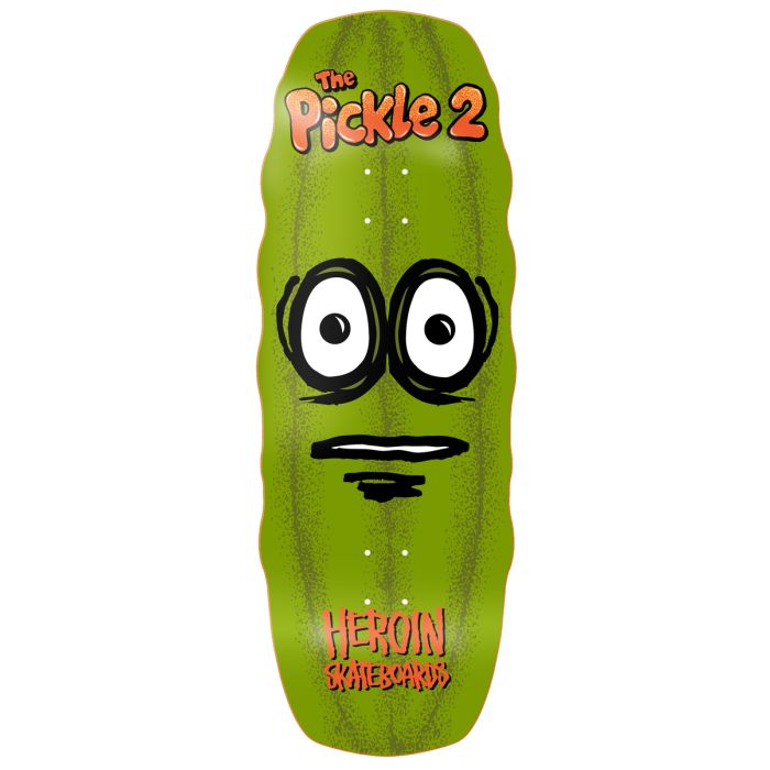 Heroin skateboards the pickle 2 11 2026 Heroin skateboards the pickle 2 11 2026
